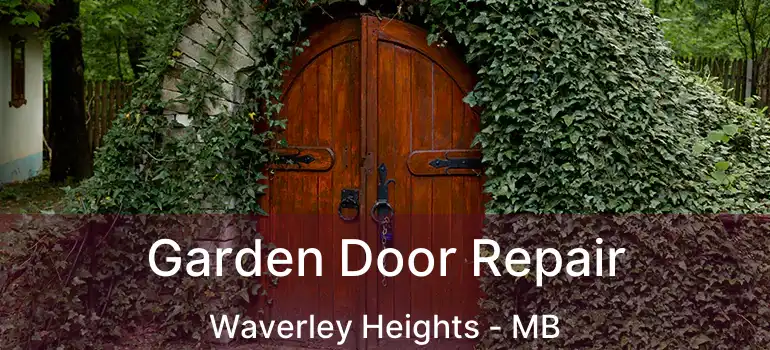  Garden Door Repair Waverley Heights - MB