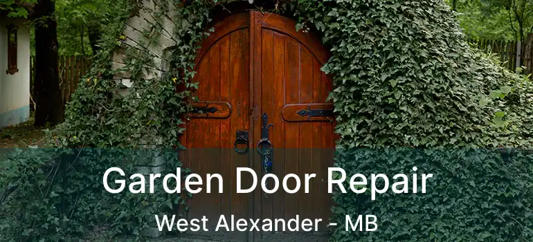  Garden Door Repair West Alexander - MB