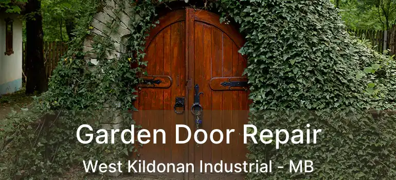 Garden Door Repair West Kildonan Industrial - MB