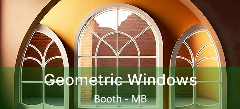  Geometric Windows Booth - MB