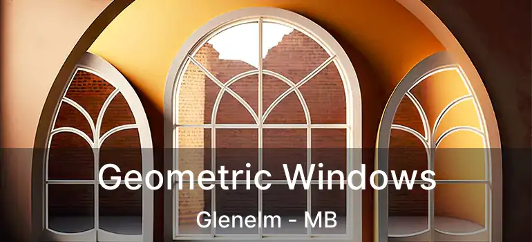  Geometric Windows Glenelm - MB