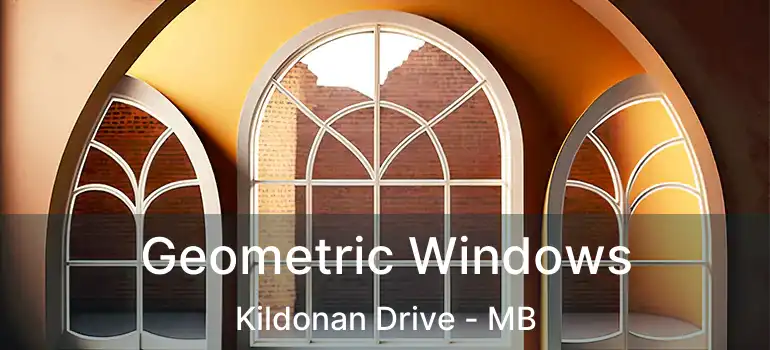  Geometric Windows Kildonan Drive - MB