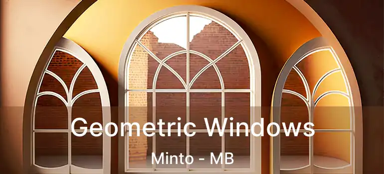  Geometric Windows Minto - MB
