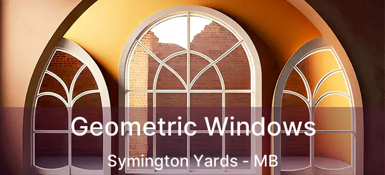  Geometric Windows Symington Yards - MB