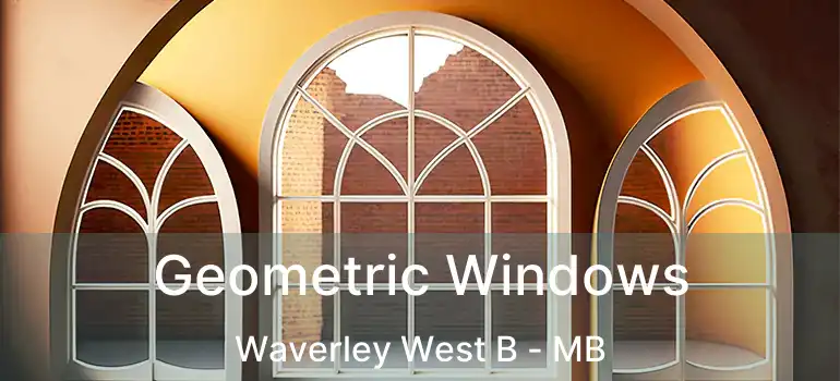  Geometric Windows Waverley West B - MB