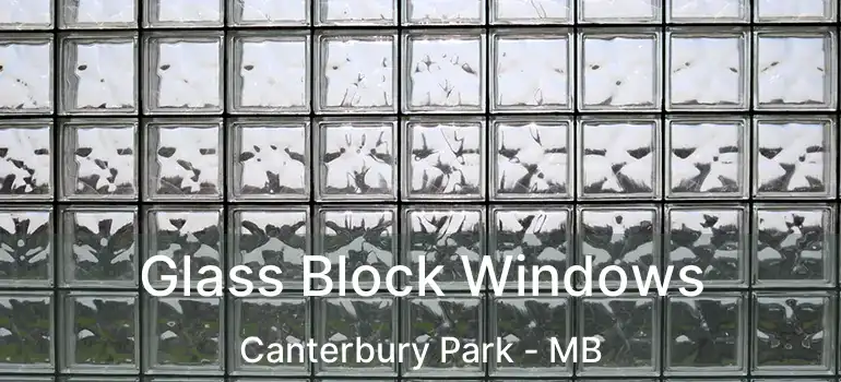  Glass Block Windows Canterbury Park - MB