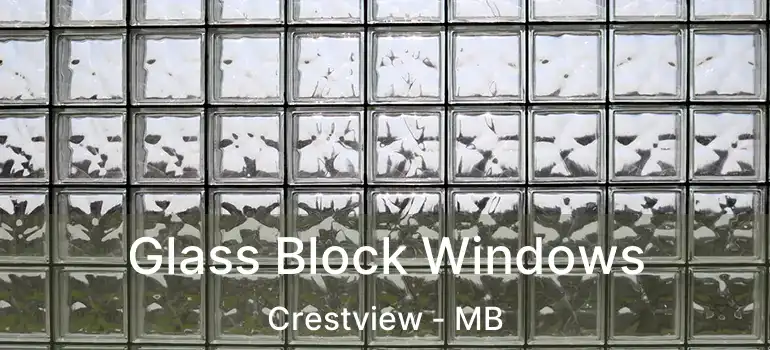  Glass Block Windows Crestview - MB