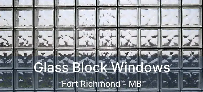  Glass Block Windows Fort Richmond - MB