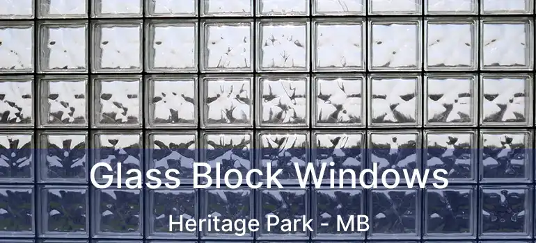  Glass Block Windows Heritage Park - MB