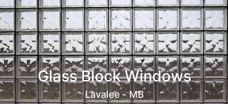  Glass Block Windows Lavalee - MB