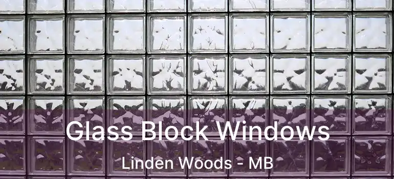  Glass Block Windows Linden Woods - MB