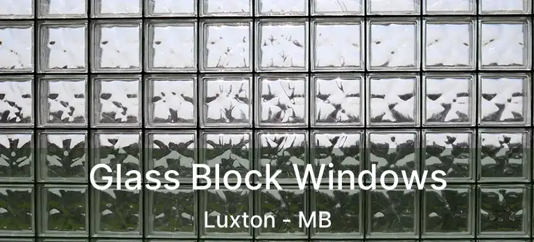  Glass Block Windows Luxton - MB