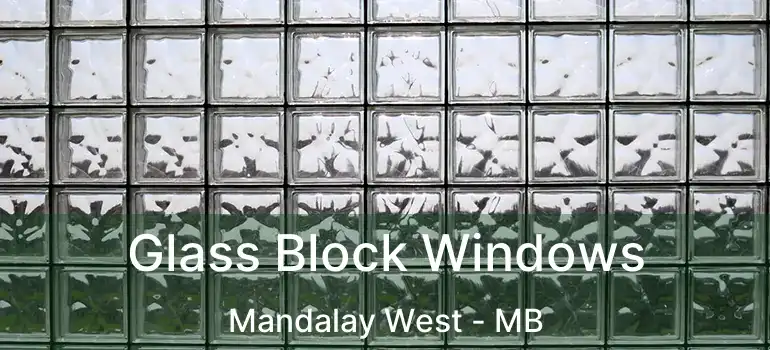  Glass Block Windows Mandalay West - MB