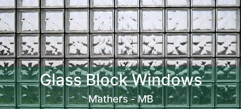  Glass Block Windows Mathers - MB