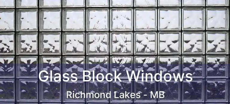  Glass Block Windows Richmond Lakes - MB