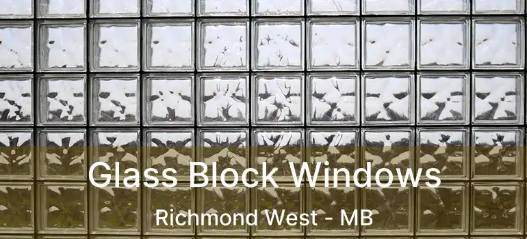  Glass Block Windows Richmond West - MB