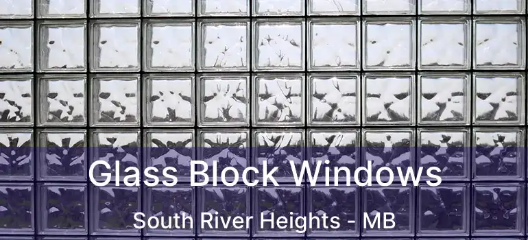  Glass Block Windows South River Heights - MB
