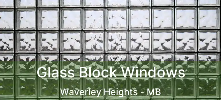  Glass Block Windows Waverley Heights - MB