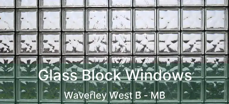  Glass Block Windows Waverley West B - MB