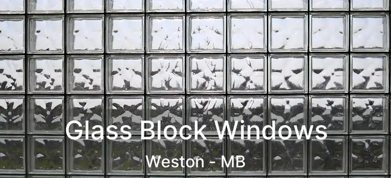  Glass Block Windows Weston - MB