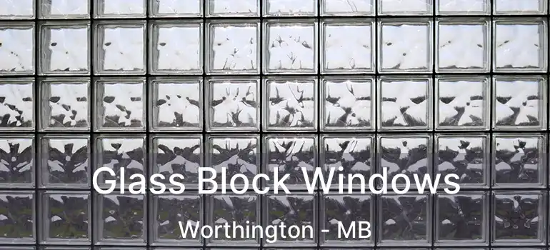  Glass Block Windows Worthington - MB