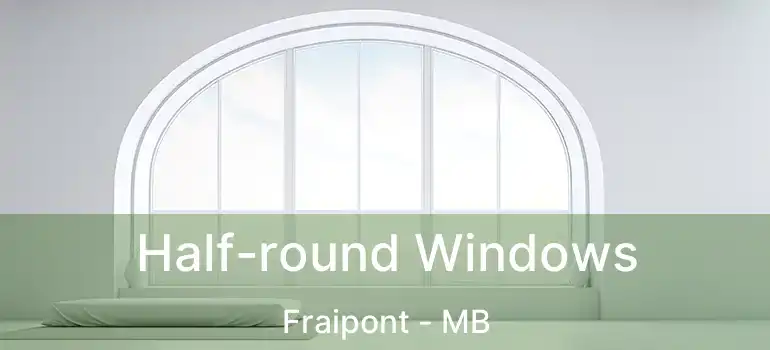  Half-round Windows Fraipont - MB