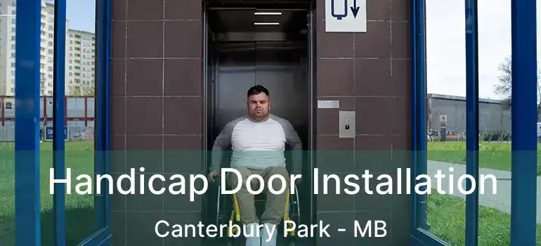  Handicap Door Installation Canterbury Park - MB