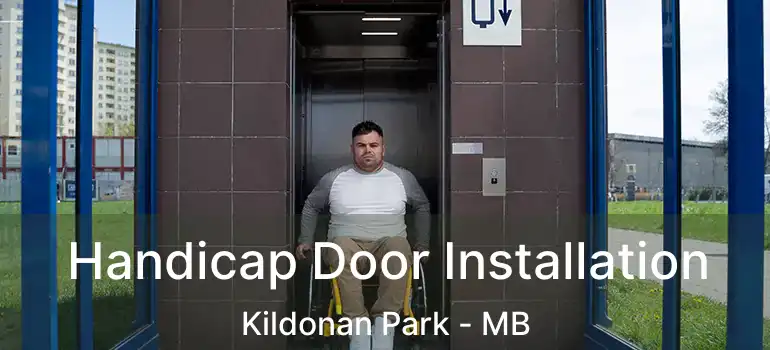  Handicap Door Installation Kildonan Park - MB