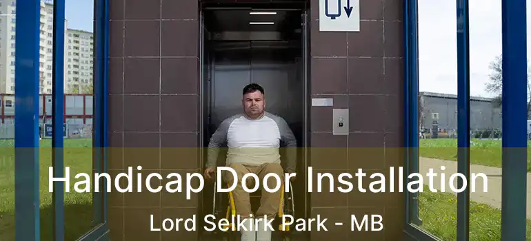  Handicap Door Installation Lord Selkirk Park - MB