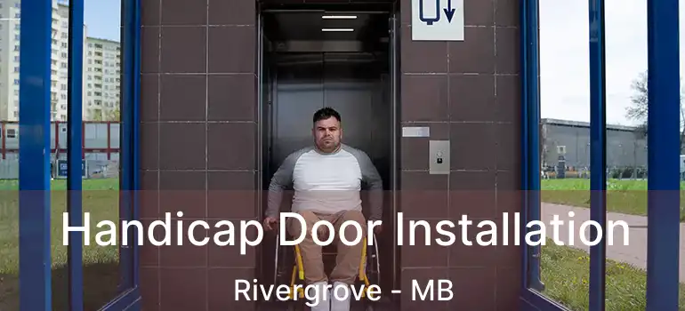  Handicap Door Installation Rivergrove - MB