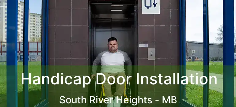  Handicap Door Installation South River Heights - MB