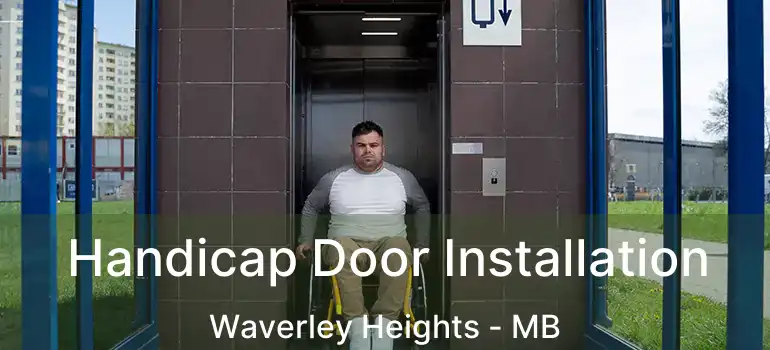  Handicap Door Installation Waverley Heights - MB