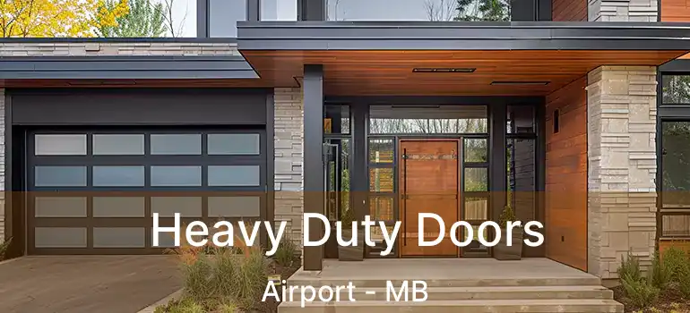  Heavy Duty Doors Airport - MB
