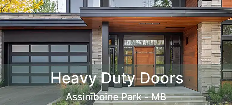  Heavy Duty Doors Assiniboine Park - MB
