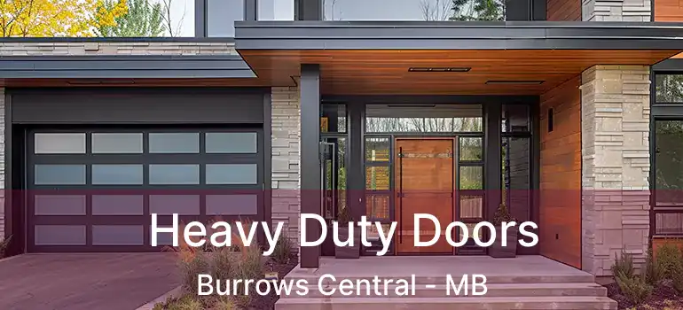  Heavy Duty Doors Burrows Central - MB