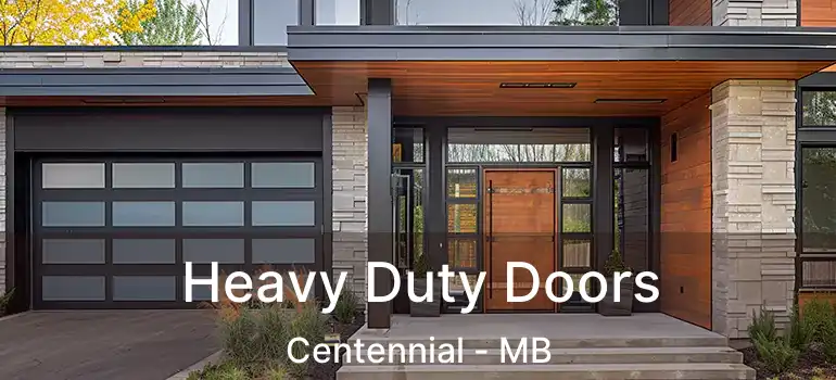  Heavy Duty Doors Centennial - MB