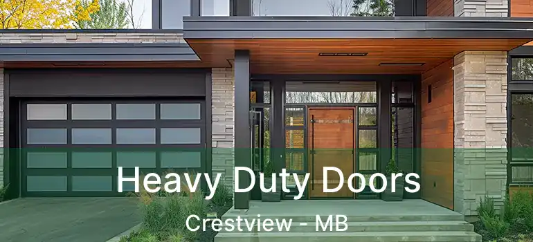  Heavy Duty Doors Crestview - MB