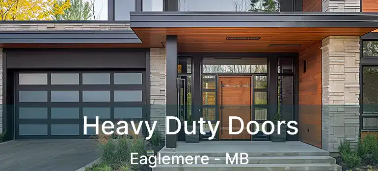  Heavy Duty Doors Eaglemere - MB