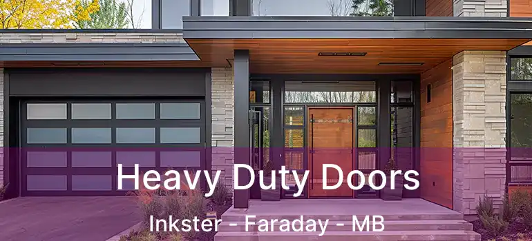  Heavy Duty Doors Inkster - Faraday - MB