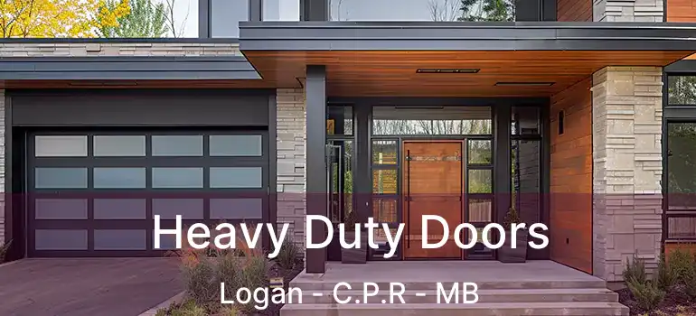  Heavy Duty Doors Logan - C.P.R - MB