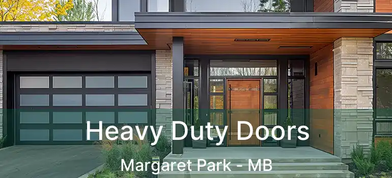  Heavy Duty Doors Margaret Park - MB