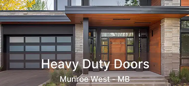  Heavy Duty Doors Munroe West - MB