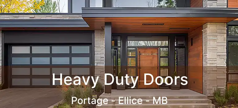  Heavy Duty Doors Portage - Ellice - MB