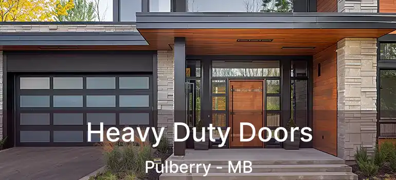  Heavy Duty Doors Pulberry - MB