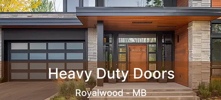  Heavy Duty Doors Royalwood - MB