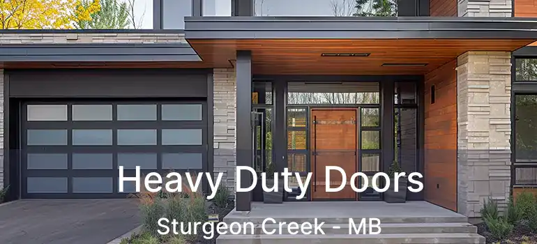  Heavy Duty Doors Sturgeon Creek - MB