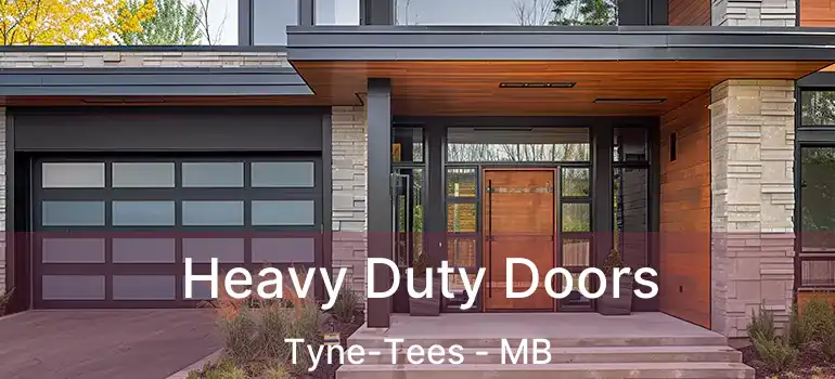  Heavy Duty Doors Tyne-Tees - MB