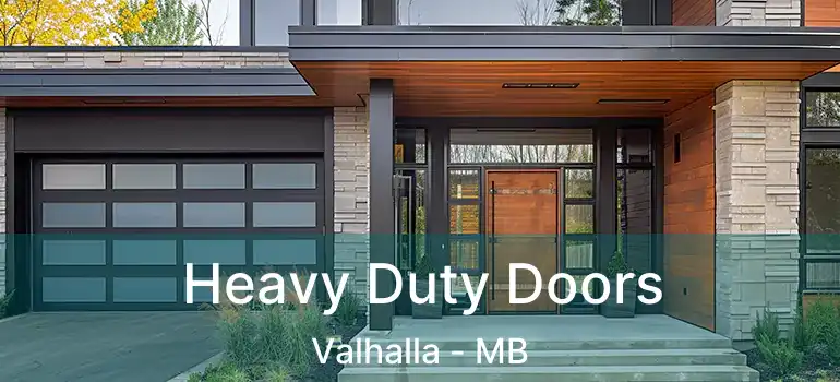  Heavy Duty Doors Valhalla - MB
