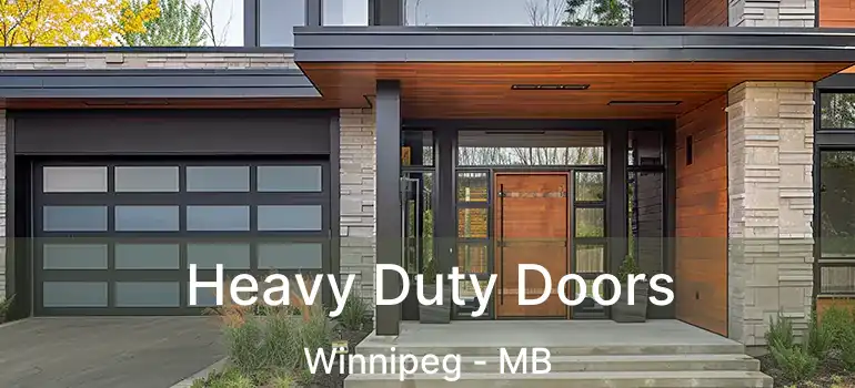  Heavy Duty Doors Winnipeg - MB
