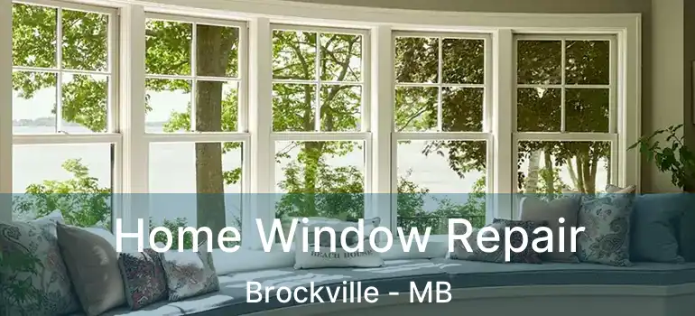  Home Window Repair Brockville - MB